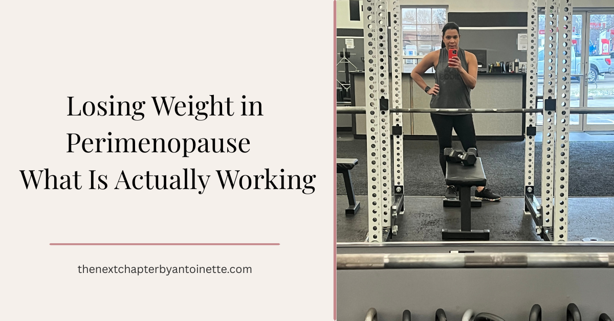 10 Things I Am Actually Doing to Lose the 20 Pounds I Gained in Perimenopause